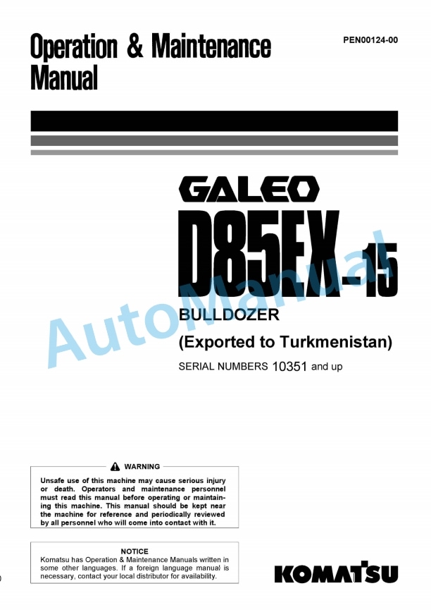 Komatsu D85EX-15 Galeo Bull Dozer Operation and Maintenance Manual PEN00124-00