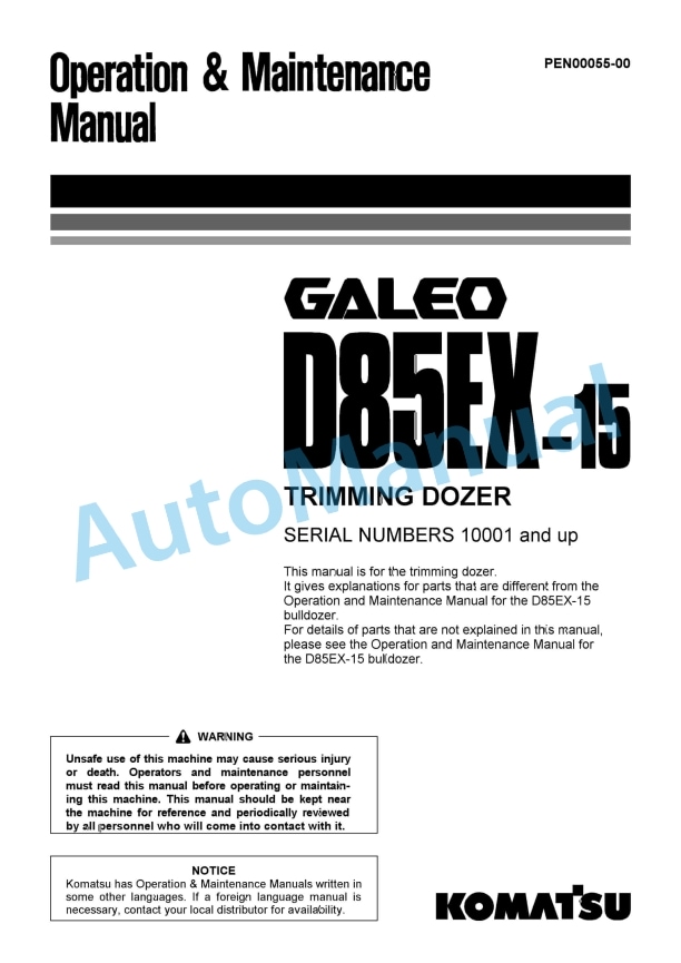 Komatsu D85EX-15 Galeo Timming Dozer Operation and Maintenance Manual PEN00055-00