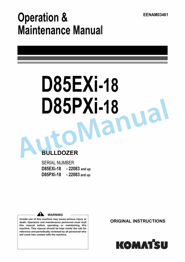 Komatsu D85EXi-18, D85PXi-18 Bull Dozer Operation and Maintenance Manual EENAM03461