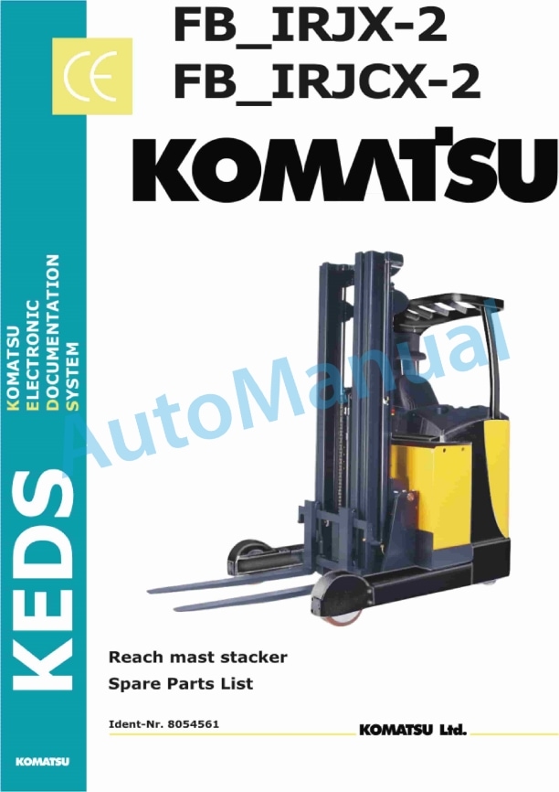 Komatsu FB_IRJX-2, FB_IRJCX-2 Reach Mast Stacker Parts Manual 8054561
