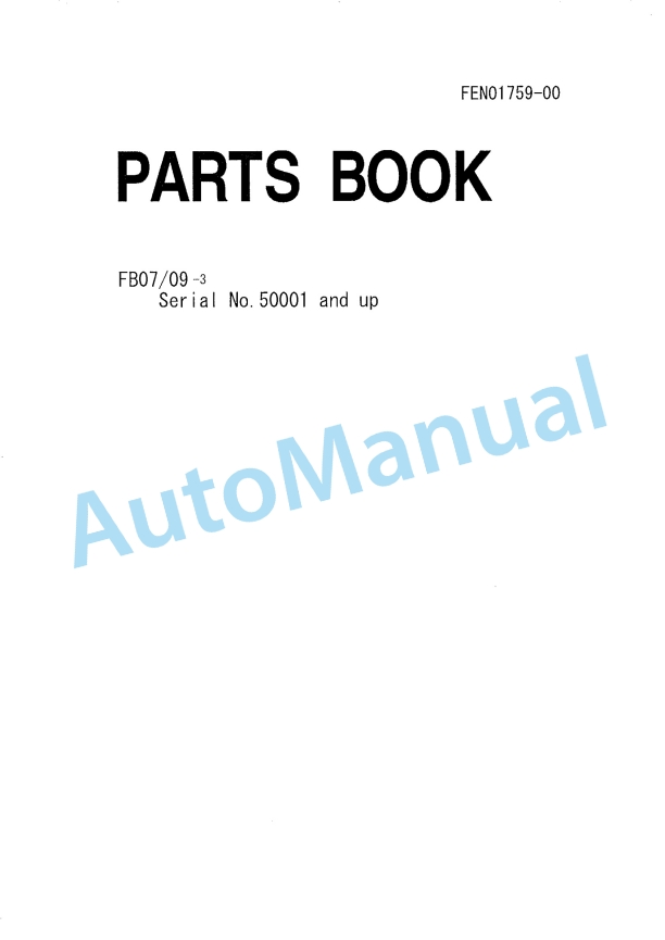 Komatsu FB07-3, FB09-3 Parts Manual FEN01759-00
