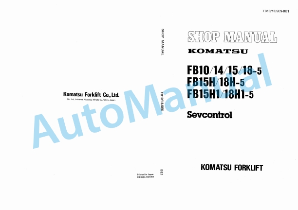Komatsu FB10-5, FB14-5, FB15-5, FB18-5, FB15H-5, FB18H-5, FB15H1-5, FB18H1-5 Sevcontrol Shop Manual FB10_18.5ES-BE1