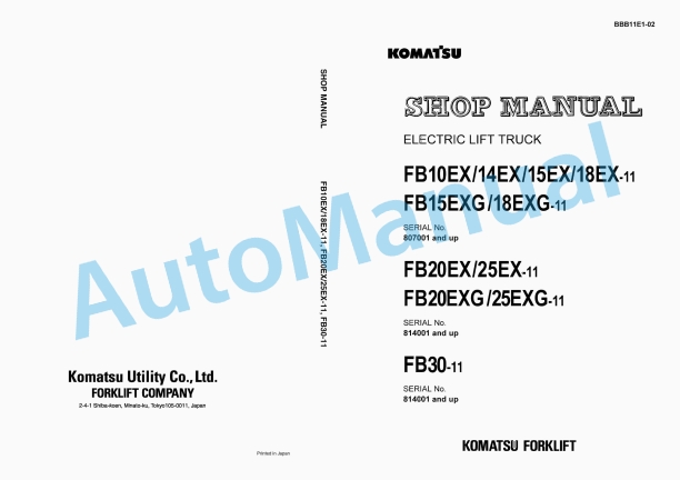 Komatsu FB10EX-11, FB14EX-11, FB15EX-11, FB18EX-11, FB15EXG-11, FB18EXG-11, FB20EX-11, FB25EX-11, FB20EXG-11, FB25EXG Shop Manual BBB11E1-02