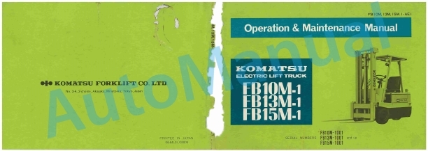 Komatsu FB10M-1, FB13M-1, FB15M-1 Electric Lift Truck Operation and Maintenance Manual FM10M,13M,15M.1-AE1
