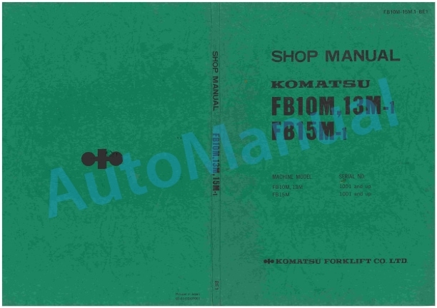 Komatsu FB10M-1, FB13M-1, FB15M-1 Electric Lift Truck Shop Manual FB10M-15M.1-BE1