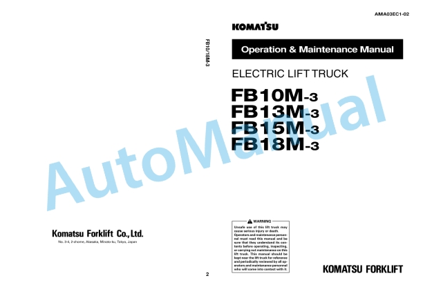 Komatsu FB10M-3, FB13M-3, FB15M-3, FB18M-3 Electric Lift Truck Operation and Maintenance Manual AMA03EC1-01