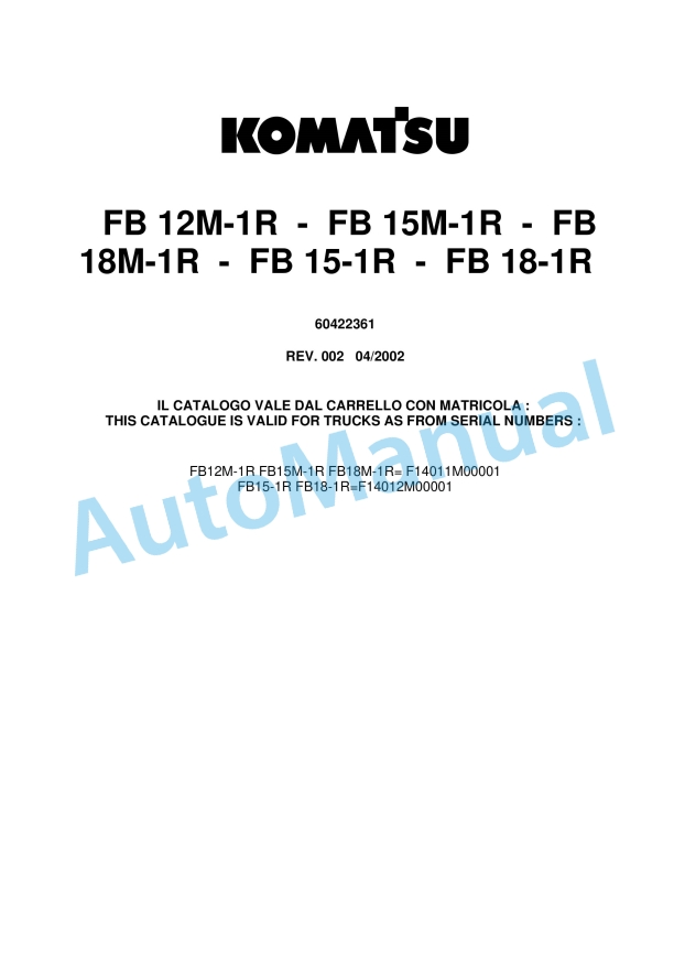 Komatsu FB12M-1R, FB15M-1R, FB18M-1R, FB15-1R, FB18-1R Parts Manual 60422361 Rev.002