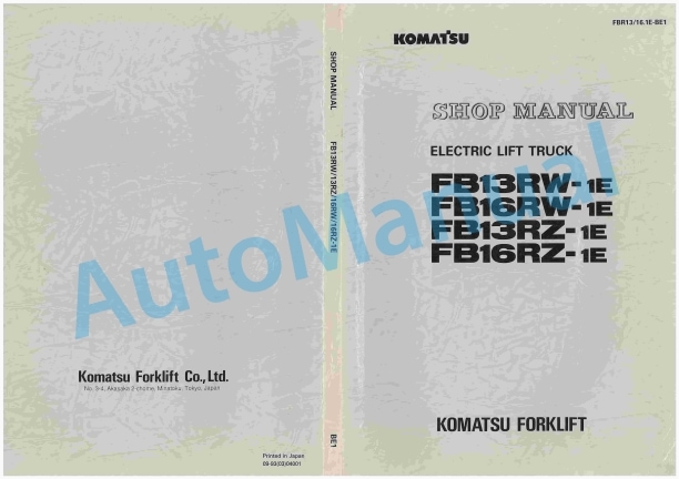 Komatsu FB13RW-1E, FB16RW-1E, FB13RZ-1E, FB16RZ-1E Electric Lift Truck Shop Manual FBR13_16.1E-BE1