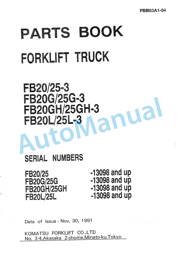 Komatsu FB20-3, FB25-3, FB20G-3, FB25G-3, FB20GH-3, FB25GH-3, FB20L-3, FB25L-3 Forklift Truck Parts Manual PBB03A1-04