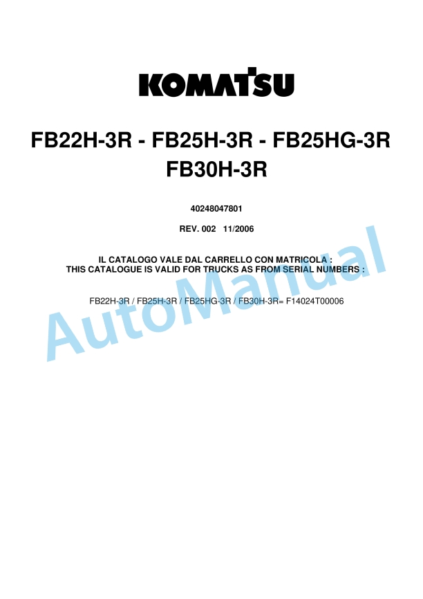Komatsu FB22H-3R, FB25H-3R, FB25HG-3R, FB30H-3R Parts Manual 40248047801 Rev.002
