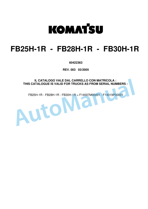 Komatsu FB25H-1R, FB28H-1R, FB30H-1R Parts Manual 60422363 Rev.003