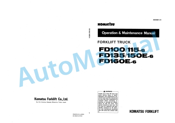 Komatsu FD100-6, FD115-6, FD135-6, FD150E-6, FD160E-6 Forklift Truck Operation and Maintenance Manual AEE06E1-01