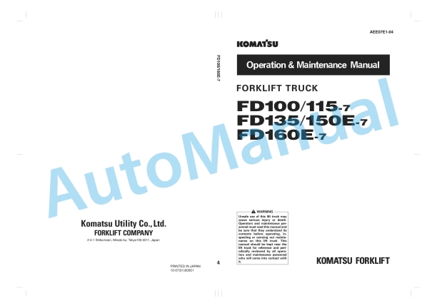 Komatsu FD100-7, FD115-7, FD135-7, FD150E-7, FD160E-7 Forklift Truck Operation and Maintenance Manual AEE07E1-04