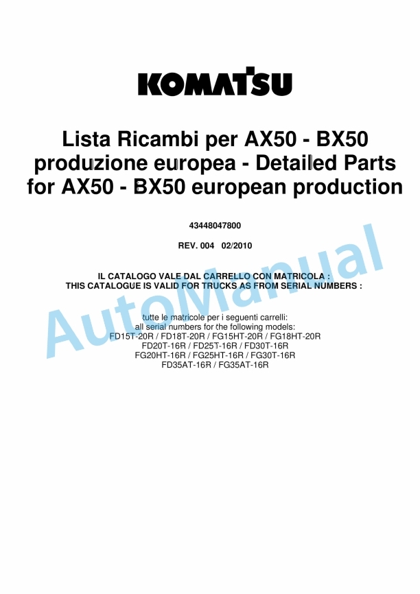 Komatsu FD15T-20R, FD18T-20R, FG15HT-20R, FG18HT-20R, FD20T-16R, FD25T-16R, FD30T-16R, FG20HT-16R, FG25HT-16R, FG30T Parts Manual 43448047800 Rev.004