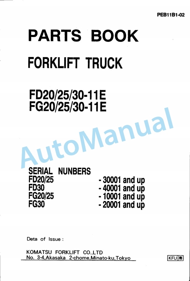 Komatsu FD20-11E, FD25-11E, FD30-11E, FG20-11E, FG25-11E, FG30-11E Parts Manual PEB11B1-02