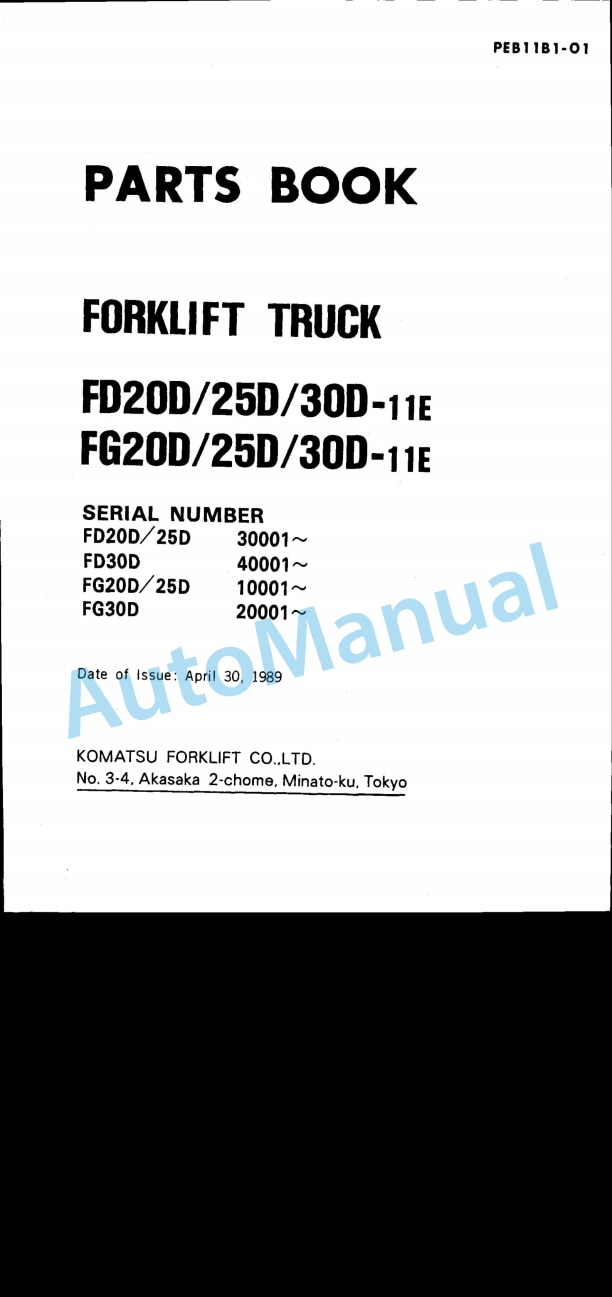 Komatsu FD20D-11E, FD25D-11E, FD30D-11E, FG20D-11E, FG25D-11E, FG30D-11E Parts Manual PEB11B1-01