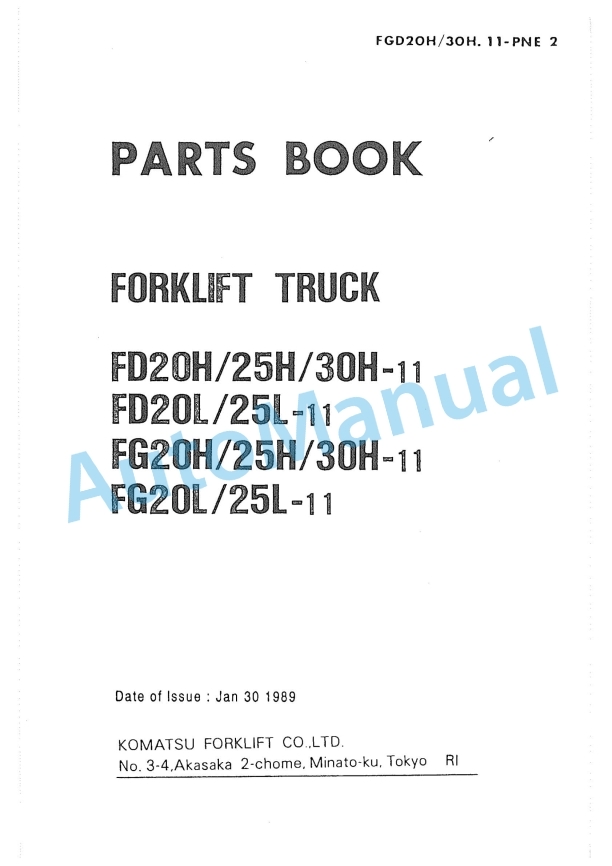 Komatsu FD20H-11, FD25H-11, FD30H-11, FD20L-11, FD25L-11, FG20H-11, FG25H-11, FG30H-11, FG20L-11, FG25L-11 Forklift Truck Parts Manual FGD20H_30H.11-PNE2