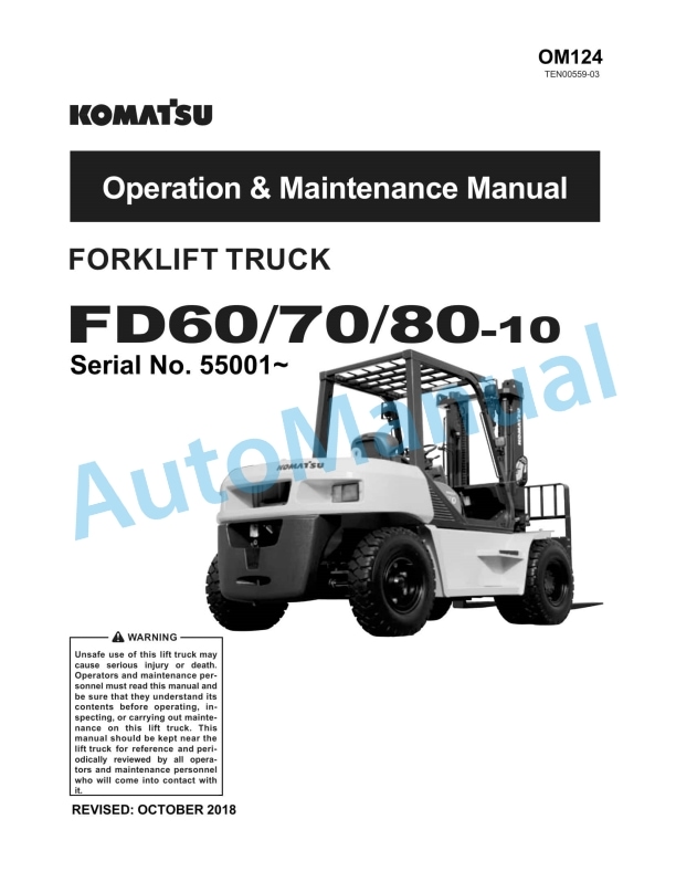 Komatsu FD60-10, FD70-10, FD80-10 Forklift Truck Operation and Maintenance Manual OM124