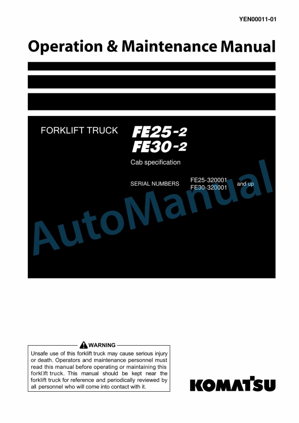 Komatsu FE25-2, FE30-2 Forklift Truck Operation and Maintenance Manual YEN00011-01