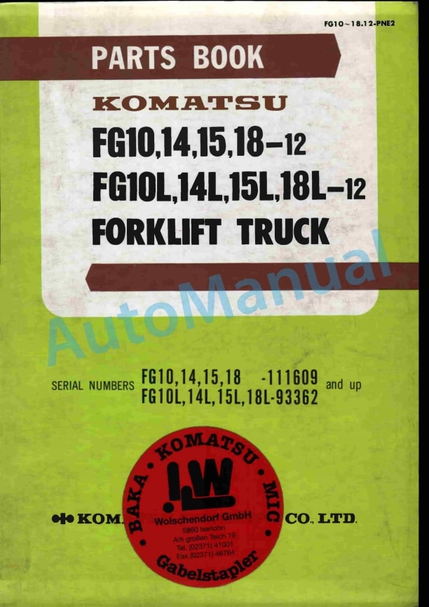 Komatsu FG10-12, FG14-12, FG15-12, FG18-12, FG10L-12, FG14L-12, FG15L-12, FG18L-12 Parts Manual FG10-18.12-PNE2