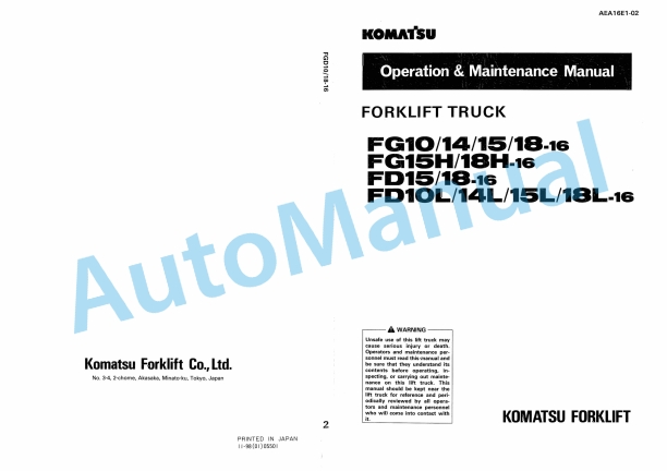 Komatsu FG10-16, FG14-16, FG15-16, FG18-16, FG15H-16, FG18H-16, FD15-16, FD18-16, FD10L-16, FD14L-16, FD15L Operation and Maintenance Manual AEA16E1-02
