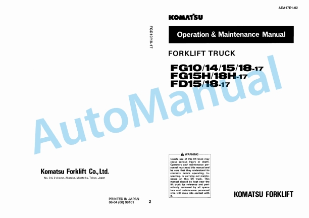 Komatsu FG10-17, FG14-17, FG15-17, FG18-17, FG15H-17, FG18H-17, FD15-17, FD18-17 Forklift Truck Operation and Maintenance Manual AEA17E1-02