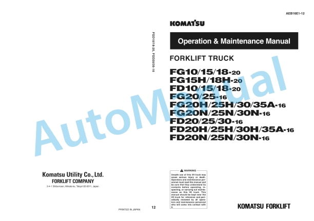 Komatsu FG10-20, FG15-20, FG18-20, FG15H-20, FG18H-20, FD10-20, FD15-20, FD18-20, FG20-16, FG25-16, FG20H-16, FG25H Operation and Maintenance Manual AEB16E1-12