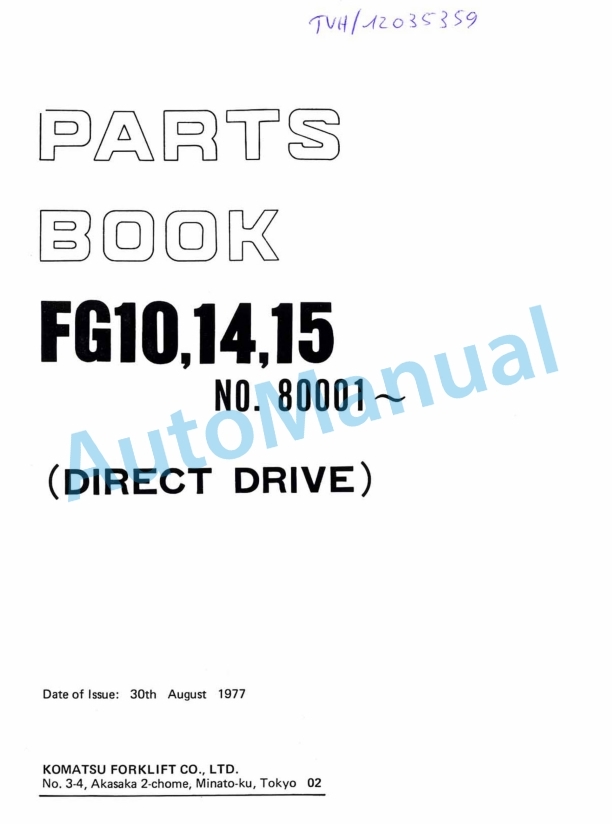 Komatsu FG10, FG14, FG15 Forklift Truck Parts Manual