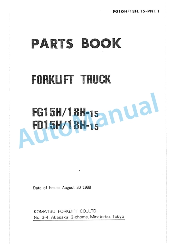Komatsu FG15H-15, FG18H-15, FD15H-15, FD18H-15 Forklift Truck Parts Manual FG10H_18H-15-PNE1