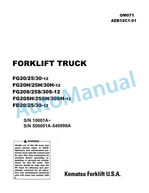 Komatsu FG20-12, FG25-12, FG30-12, FG20H-12, FG25H-12, FG30H-12, FG20S-12, FG25S-12, FG30S-12, FG20SH-12, FG25SH Operation and Maintenance Manual OM071