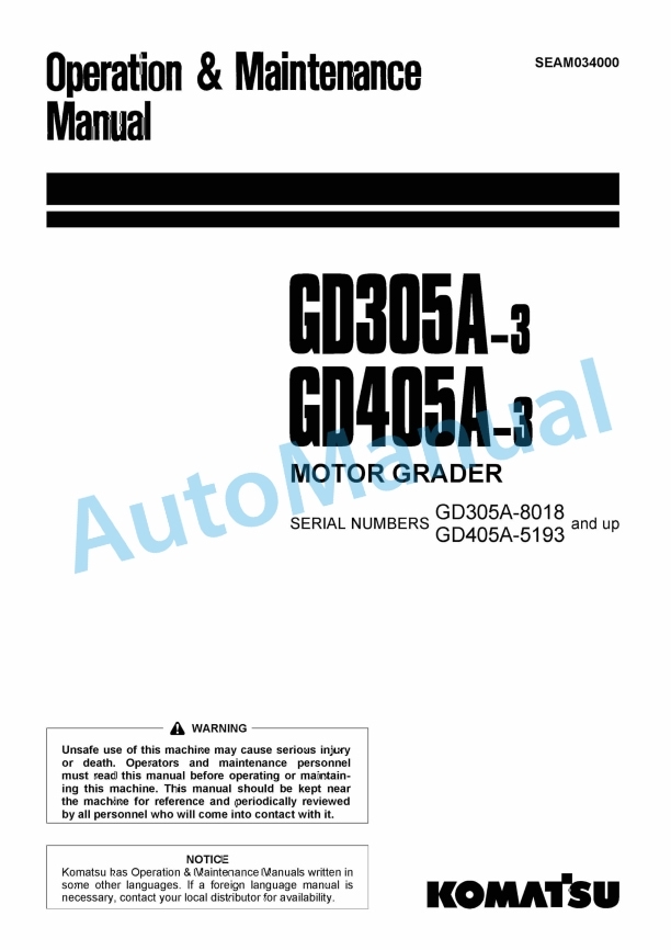 Komatsu GD305A-3, GD405A-3 Motor Grader Operation and Maintenance Manual SEAM034000
