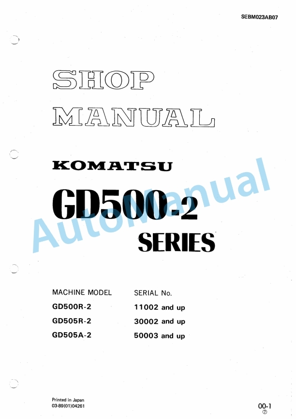 Komatsu GD500-2 Series Shop Manual SEBM023AB07