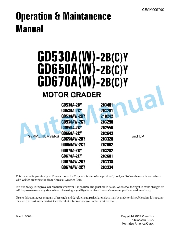 Komatsu GD530A-2BY, GD530A-2CY, GD530AW-2BY, GD530AW-2CY, GD650A-2BY, GD650A-2CY, GD650AW-2BY, GD650AW-2CY, GD670A Operation and Maintenance Manual CEAM009700