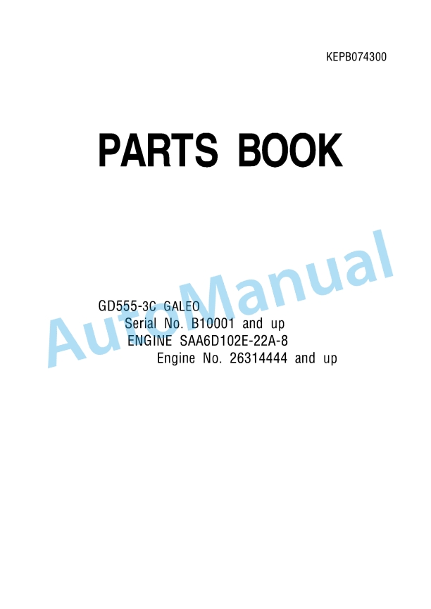 Komatsu GD555-3C Galeo Motor Grader Parts Manual KEPB074300