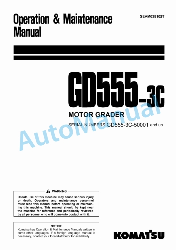 Komatsu GD555A-3C Motor Grader Operation and Maintenance Manual SEAM038102T