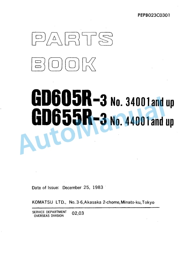 Komatsu GD605R-3, GD655R-3 Motor Grader Parts Manual PEPB023C0301