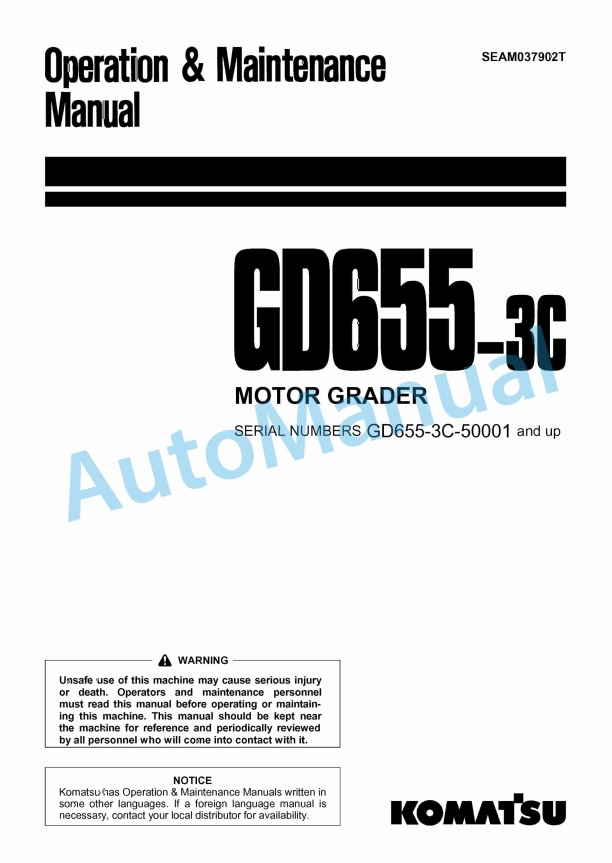 Komatsu GD655A-3C Motor Grader Operation and Maintenance Manual SEAM037902T