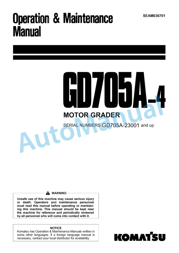 Komatsu GD705A-4 Motor Grader Operation and Maintenance Manual SEAM036701