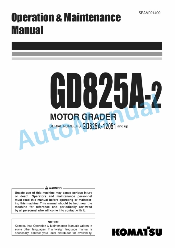 Komatsu GD825A-2 Motor Grader Operation and Maintenance Manual SEAM021400