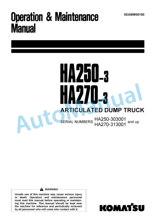 Komatsu HA250-3, HA270-3 Articulated Dump Truck Operation and Maintenance Manual XEAMM00100
