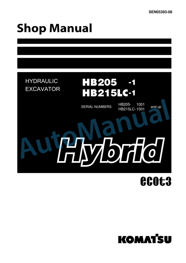 Komatsu HB205-1, HB215LC-1 Hybrid Hydraulic Excavator Shop Manual SEN05393-08