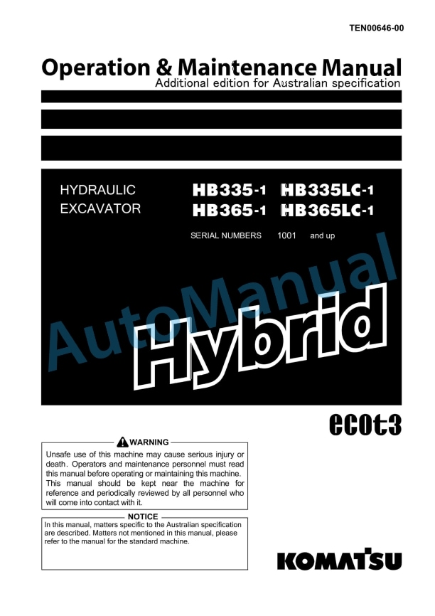 Komatsu HB335-1, HB335LC-1, HB365-1, HB365LC-1 Hybrid Hydraulic Excavator Operation and Maintenance Manual TEN00646-00
