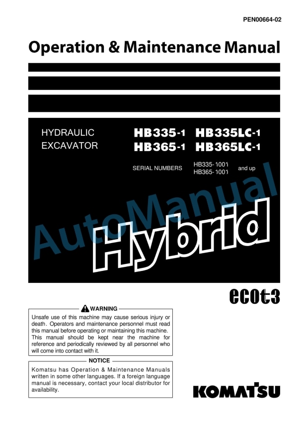 Komatsu HB335-1, HB335LC-1, HB365-1, HB365LC-1 Hydraulic Excavator Operation and Maintenance Manual PEN00664-02
