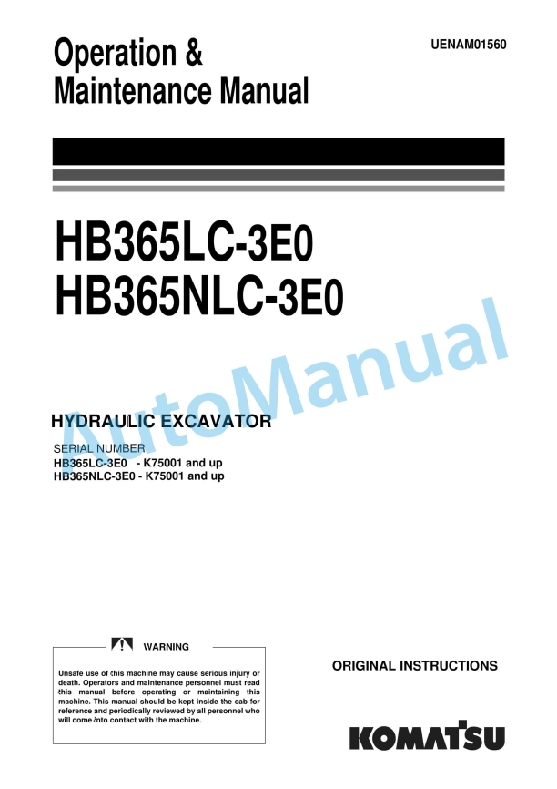 Komatsu HB365LC-3E0, HB365NLC-3E0 Hydraulic Excavator Operation and Maintenance Manual UENAM01560