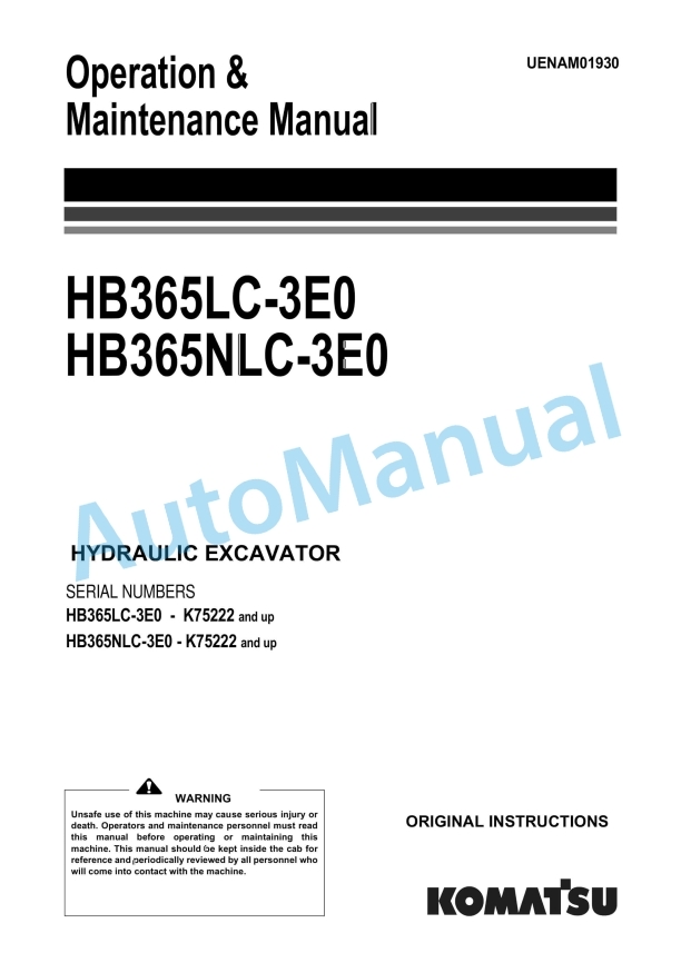 Komatsu HB365LC-3E0, HB365NLC-3E0 Hydraulic Excavator Operation and Maintenance Manual UENAM01930