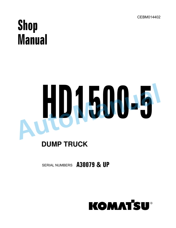 Komatsu HD1500-5 Dump Truck Shop Manual CEBM014402