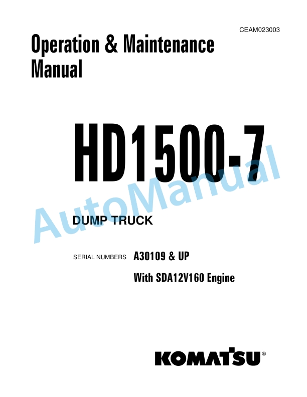 Komatsu HD1500-7 Dump Truck Operation and Maintenance Manual CEAM023003