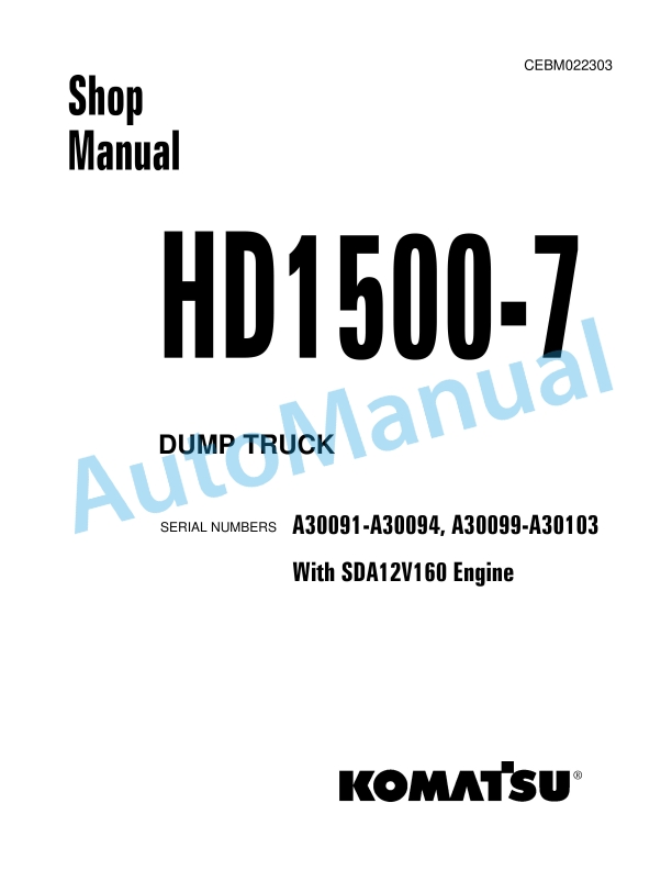 Komatsu HD1500-7 Dump Truck Shop Manual CEBM022303