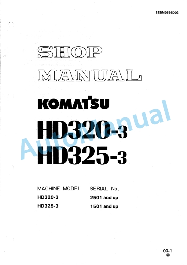 Komatsu HD320-3, HD325-3 Shop Manual SEBM0566D03