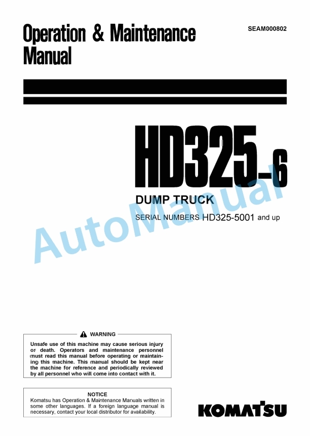 Komatsu HD325-6 Dump Truck Operation and Maintenance Manual SEAM000802